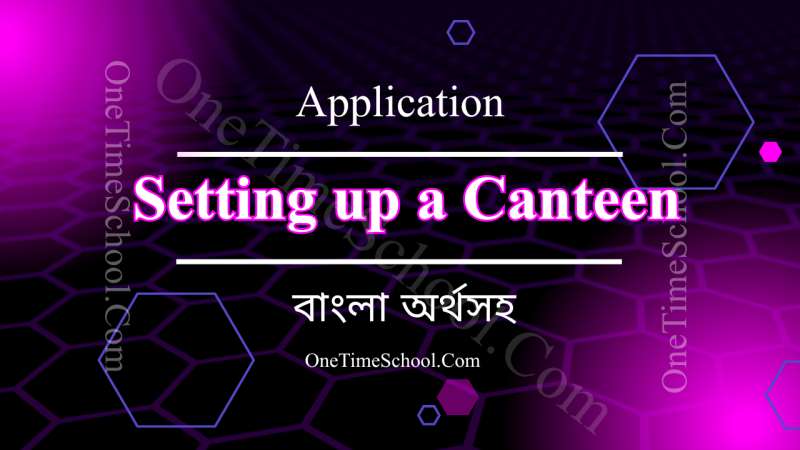 Application for Setting up a Canteen